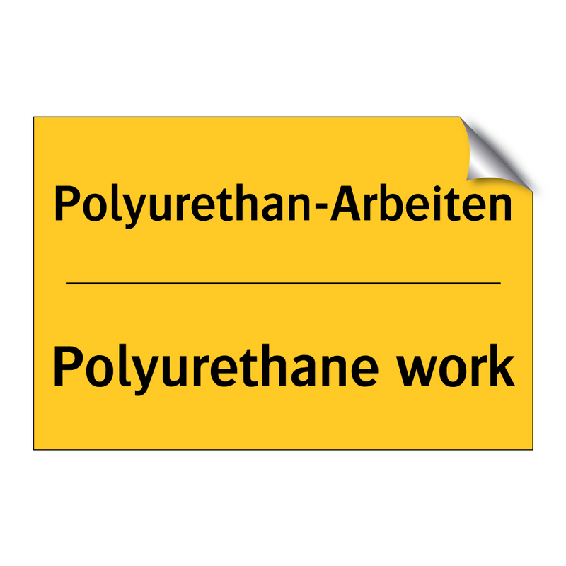 Polyurethan-Arbeiten - Polyurethane work