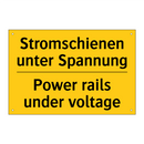 Stromschienen unter Spannung - Power rails under voltage