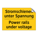 Stromschienen unter Spannung - Power rails under voltage