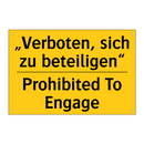 „Verboten, sich zu beteiligen“ - Prohibited To Engage