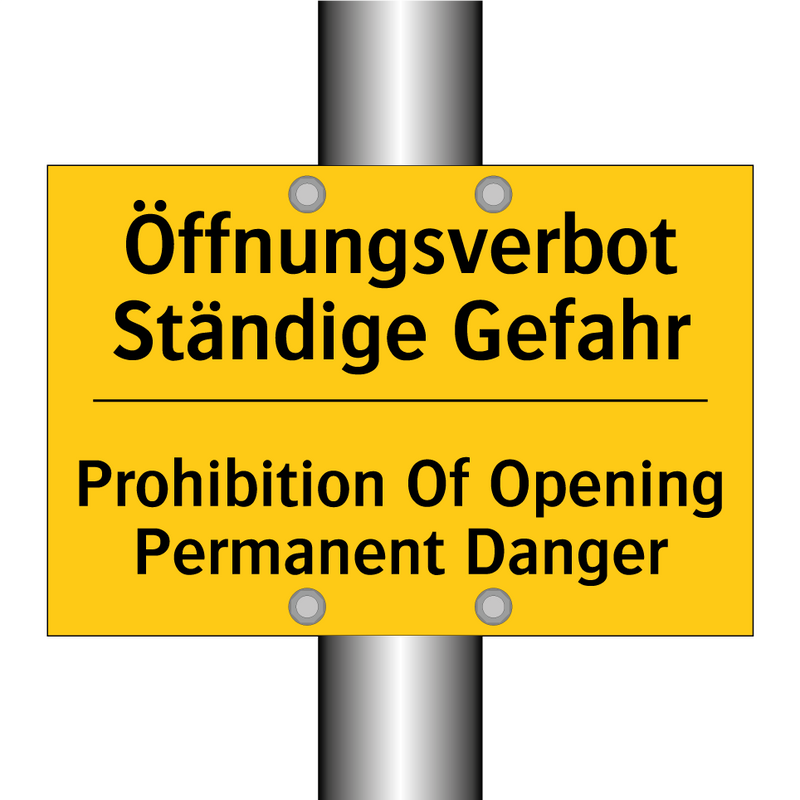 Öffnungsverbot Ständige Gefahr - Prohibition Of Opening Permanent /.../