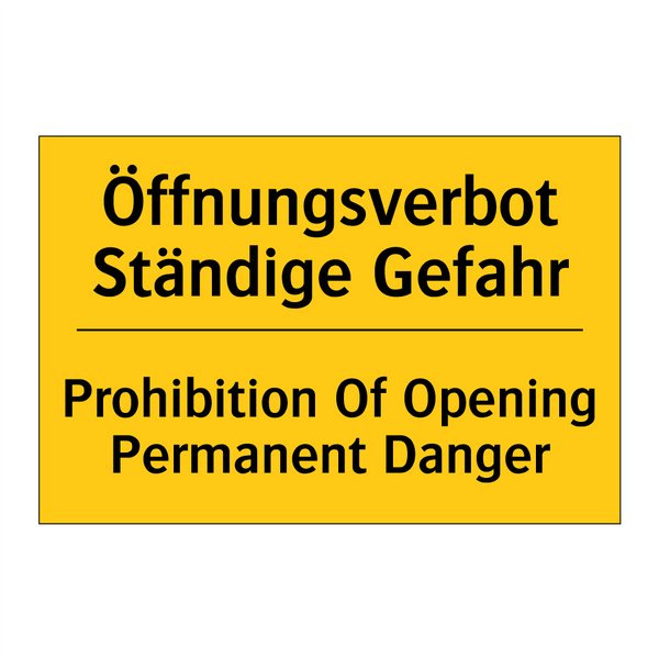 Öffnungsverbot Ständige Gefahr - Prohibition Of Opening Permanent /.../