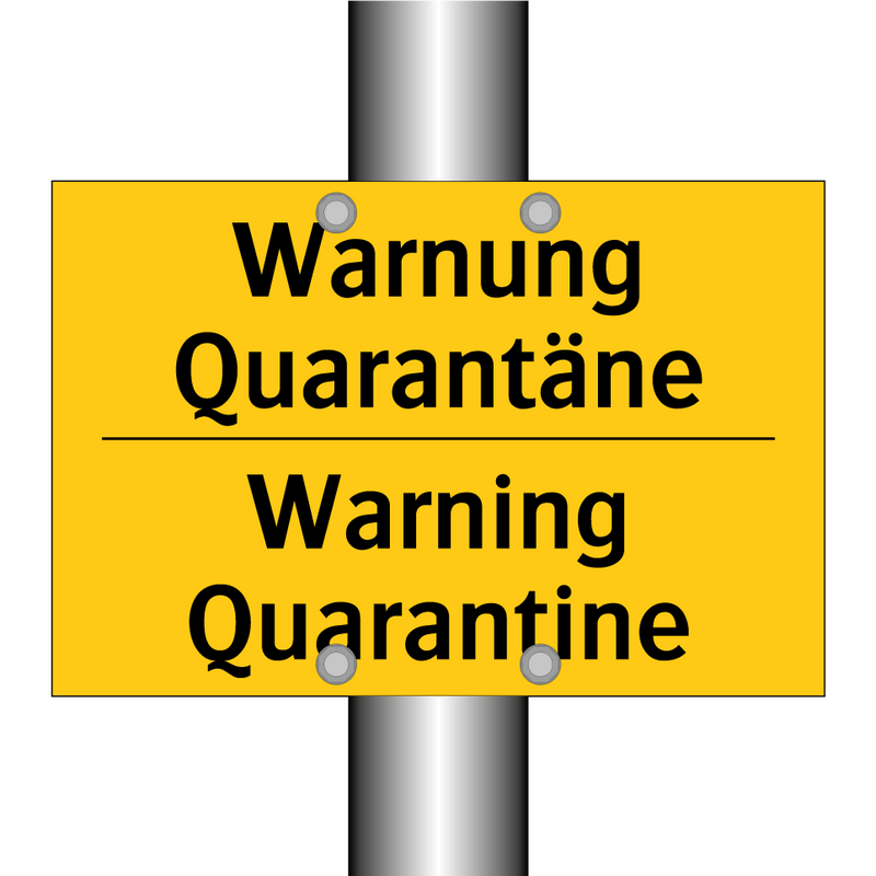Warnung Quarantäne - Warning Quarantine