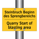 Steinbruch Beginn des Sprengbereichs/.../ - Quarry Start of blasting area