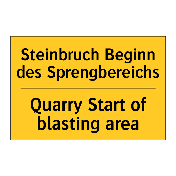Steinbruch Beginn des Sprengbereichs/.../ - Quarry Start of blasting area