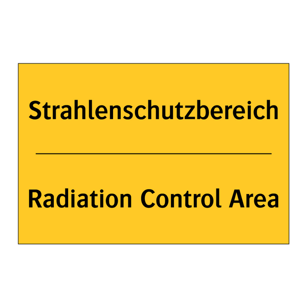 Strahlenschutzbereich - Radiation Control Area