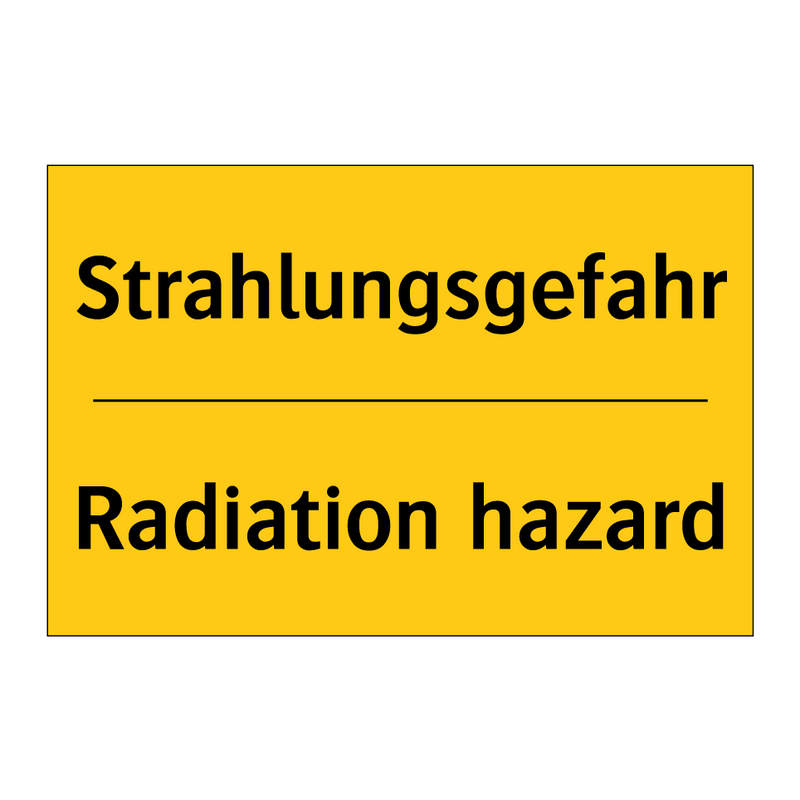 Strahlungsgefahr - Radiation hazard