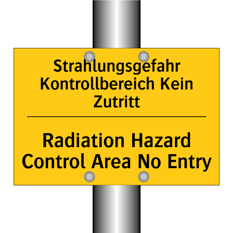 Strahlungsgefahr Kontrollbereich /.../ - Radiation Hazard Control Area /.../