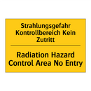 Strahlungsgefahr Kontrollbereich /.../ - Radiation Hazard Control Area /.../