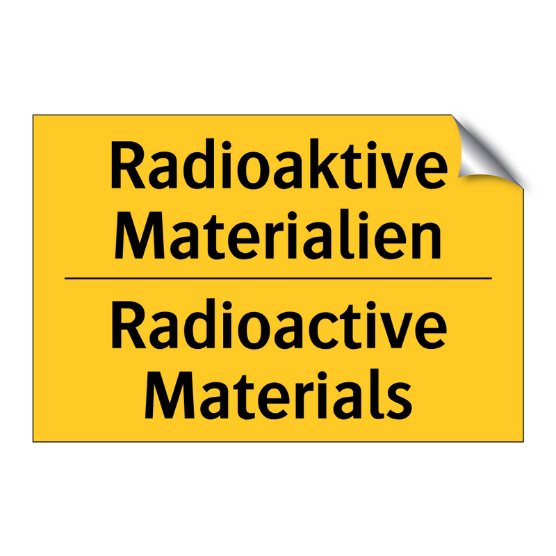 Radioaktive Materialien - Radioactive Materials