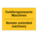 Funkferngesteuerte Maschinen - Remote controlled machinery