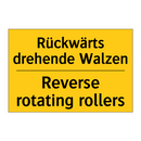 Rückwärts drehende Walzen - Reverse rotating rollers
