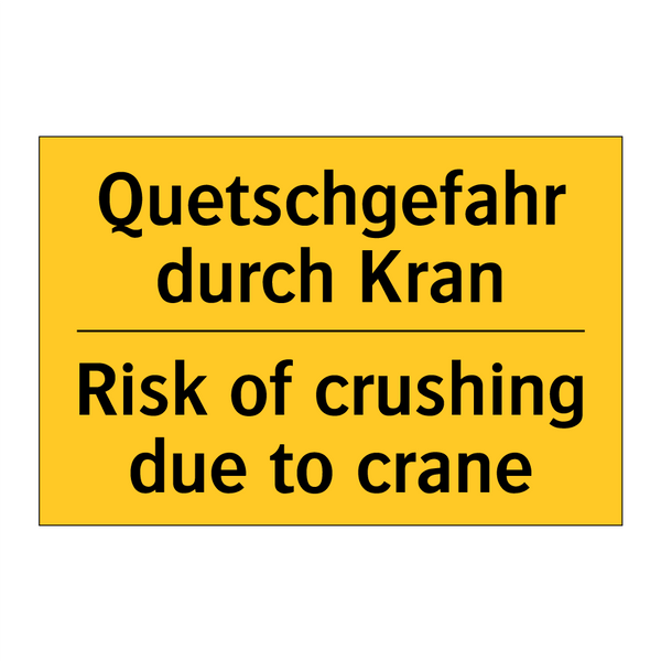 Quetschgefahr durch Kran - Risk of crushing due to crane