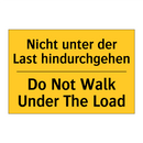 Nicht unter der Last hindurchgehen/.../ - Do Not Walk Under The Load