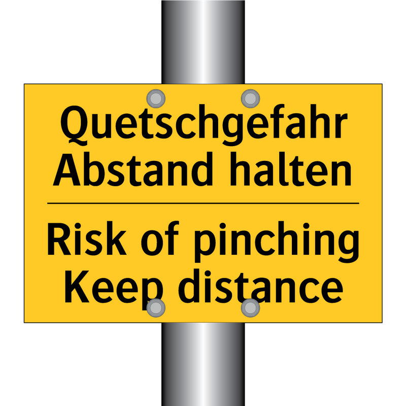 Quetschgefahr Abstand halten - Risk of pinching Keep distance