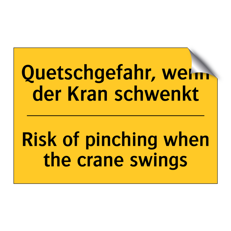 Quetschgefahr, wenn der Kran schwenkt/.../ - Risk of pinching when the crane /.../
