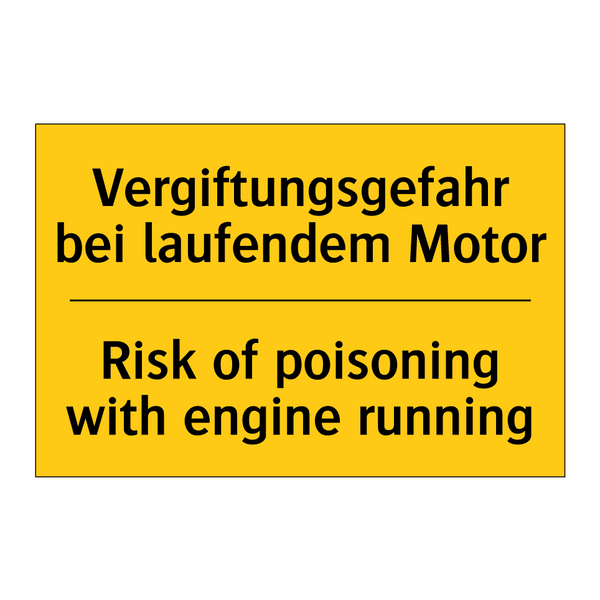 Vergiftungsgefahr bei laufendem /.../ - Risk of poisoning with engine /.../