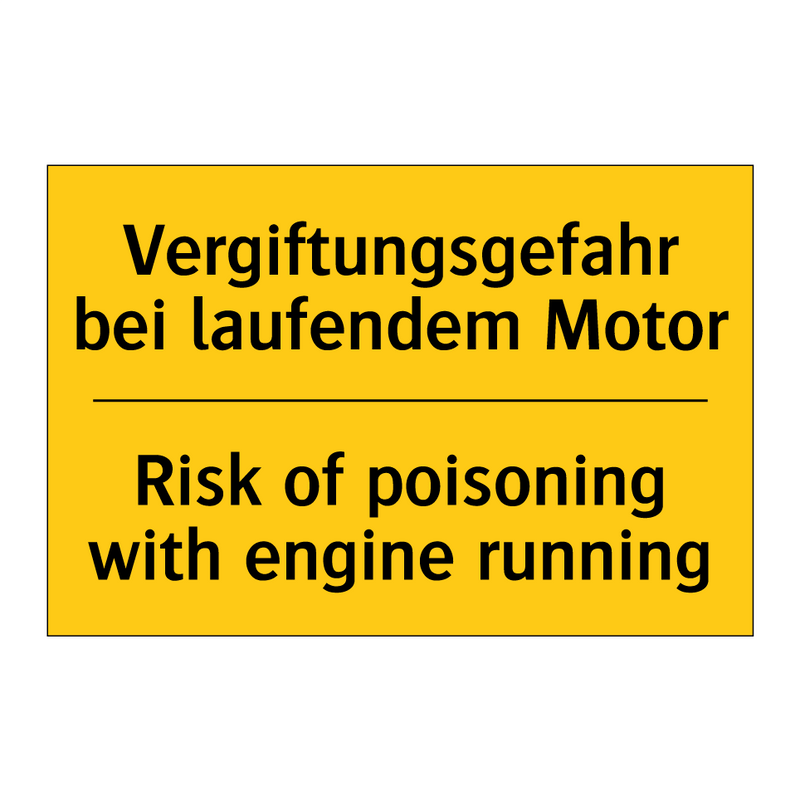 Vergiftungsgefahr bei laufendem /.../ - Risk of poisoning with engine /.../