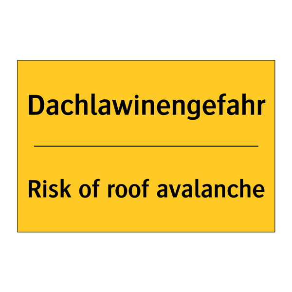 Dachlawinengefahr - Risk of roof avalanche