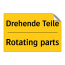 Drehende Teile - Rotating parts