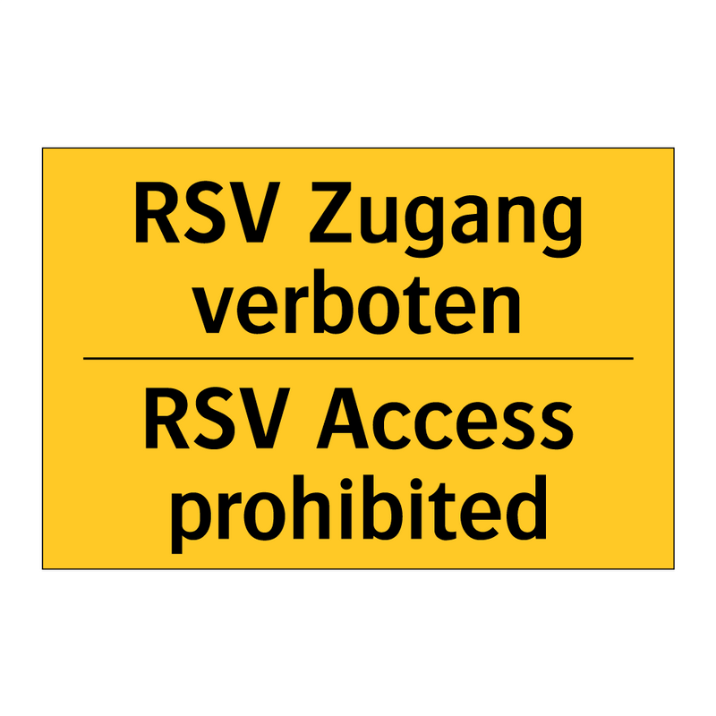 RSV Zugang verboten - RSV Access prohibited