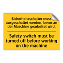 Sicherheitsschalter muss ausgeschaltet /.../ - Safety switch must be turned off /.../