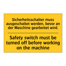 Sicherheitsschalter muss ausgeschaltet /.../ - Safety switch must be turned off /.../