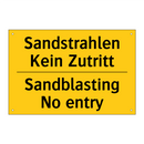 Sandstrahlen Kein Zutritt - Sandblasting No entry