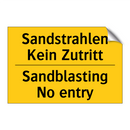 Sandstrahlen Kein Zutritt - Sandblasting No entry