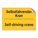 Selbstfahrender Kran - Self-driving crane