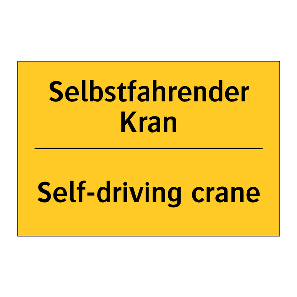 Selbstfahrender Kran - Self-driving crane