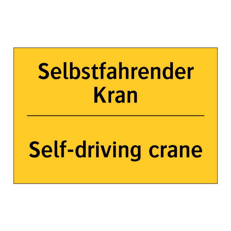 Selbstfahrender Kran - Self-driving crane