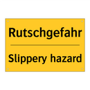 Rutschgefahr - Slippery hazard