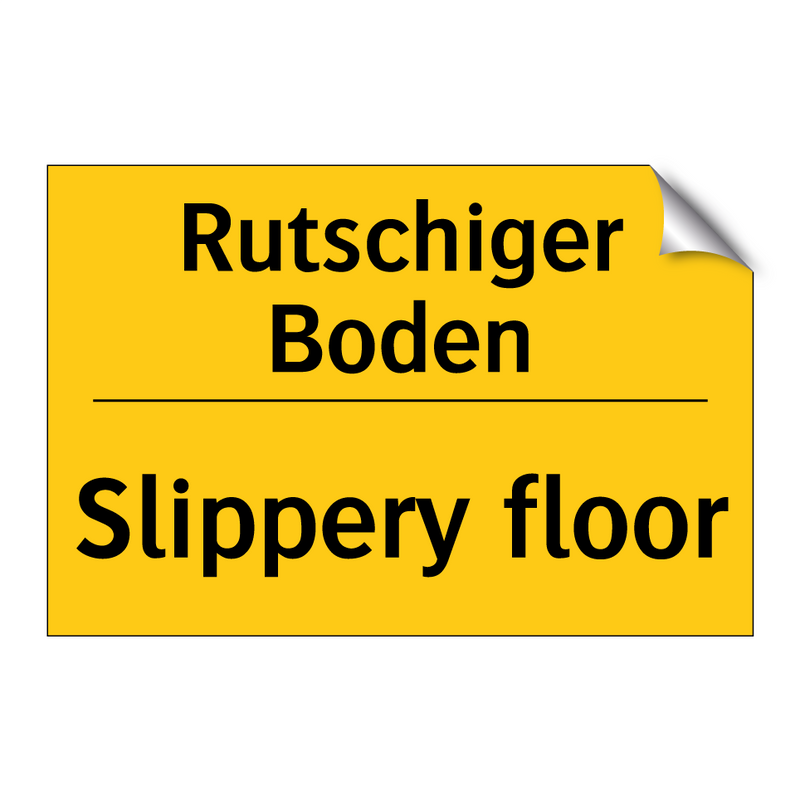 Rutschiger Boden - Slippery floor