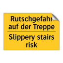 Rutschgefahr auf der Treppe - Slippery stairs risk