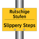 Rutschige Stufen - Slippery Steps