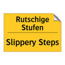 Rutschige Stufen - Slippery Steps