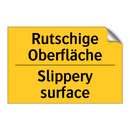 Rutschige Oberfläche - Slippery surface