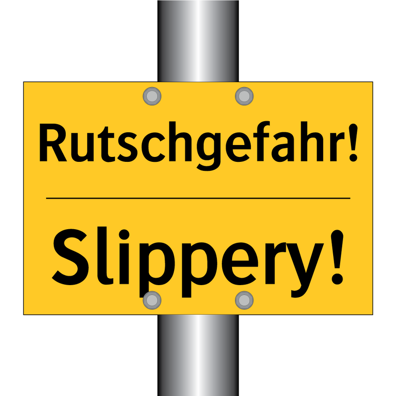 Rutschgefahr! - Slippery!