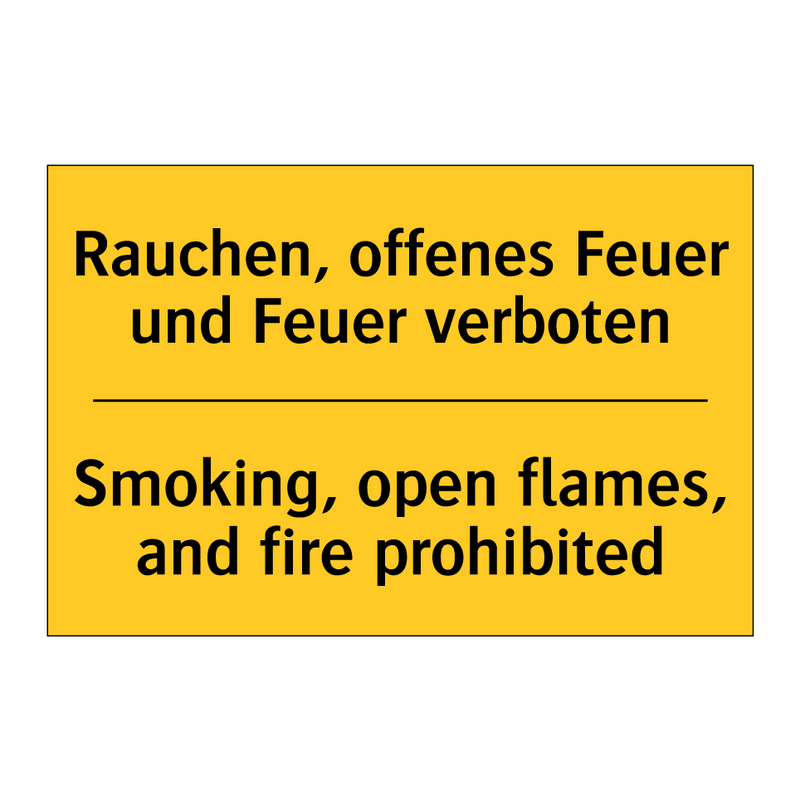 Rauchen, offenes Feuer und Feuer /.../ - Smoking, open flames, and fire /.../