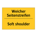 Weicher Seitenstreifen - Soft shoulder