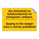 Der Aufenthalt im Gefahrenbereich /.../ - Staying in the danger area is /.../