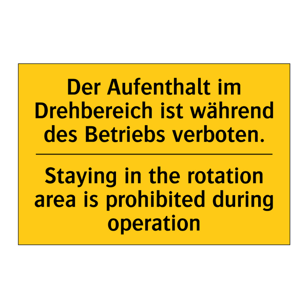 Der Aufenthalt im Drehbereich /.../ - Staying in the rotation area is /.../