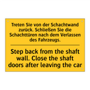 Treten Sie von der Schachtwand /.../ - Step back from the shaft wall. /.../