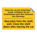Treten Sie von der Schachtwand /.../ - Step back from the shaft wall. /.../