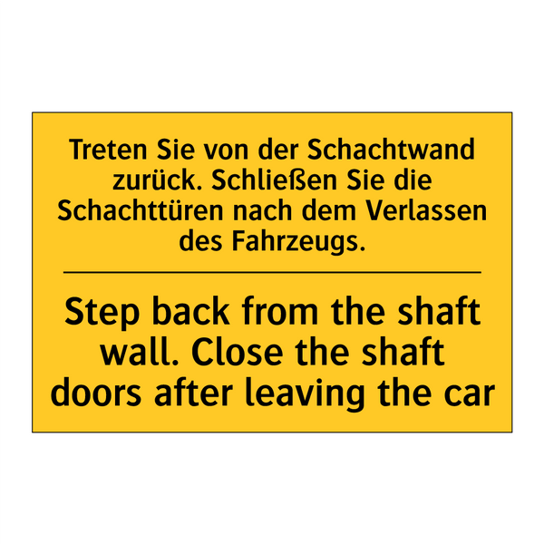 Treten Sie von der Schachtwand /.../ - Step back from the shaft wall. /.../