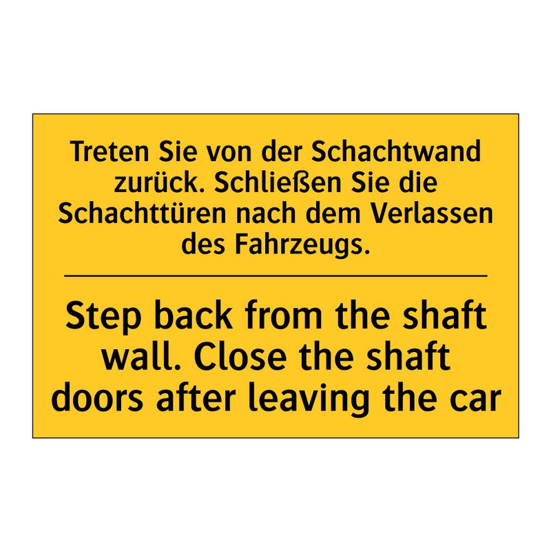 Treten Sie von der Schachtwand /.../ - Step back from the shaft wall. /.../