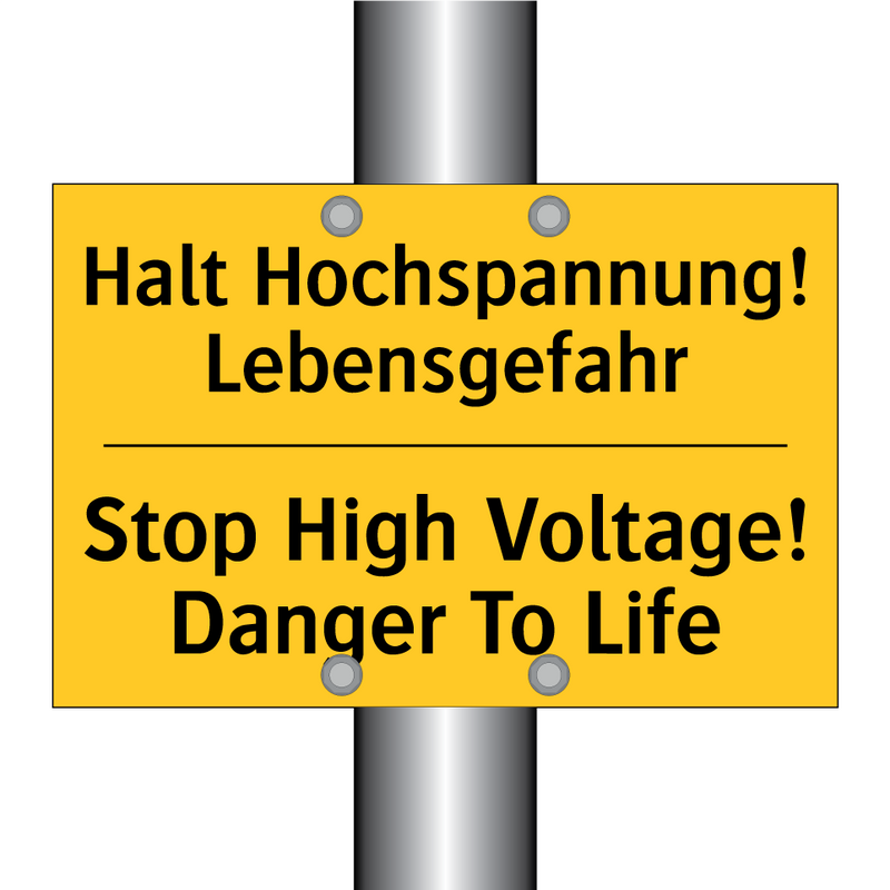 Halt Hochspannung! Lebensgefahr/.../ - Stop High Voltage! Danger To Life/.../