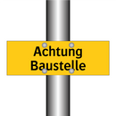 Achtung Baustelle