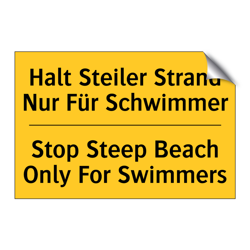 Halt Steiler Strand Nur Für Schwimmer/.../ - Stop Steep Beach Only For Swimmers/.../